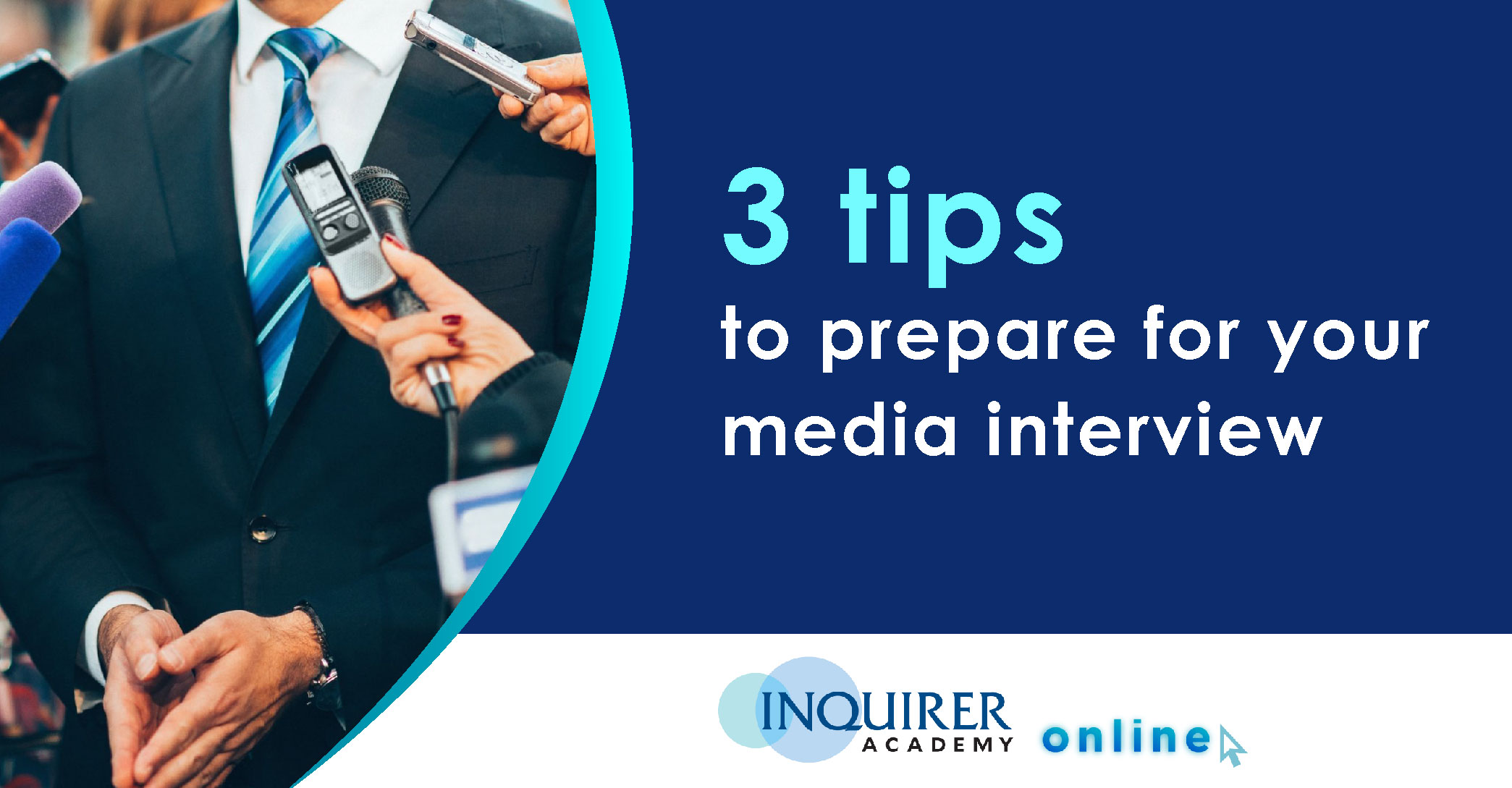 Facing the media? Here are 3 tips to prepare for your interview
