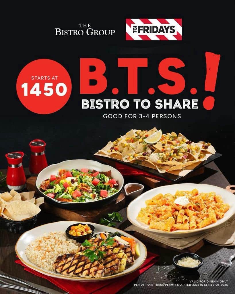 TGI Fridays Bistro To Share, B.T.S., Fridays